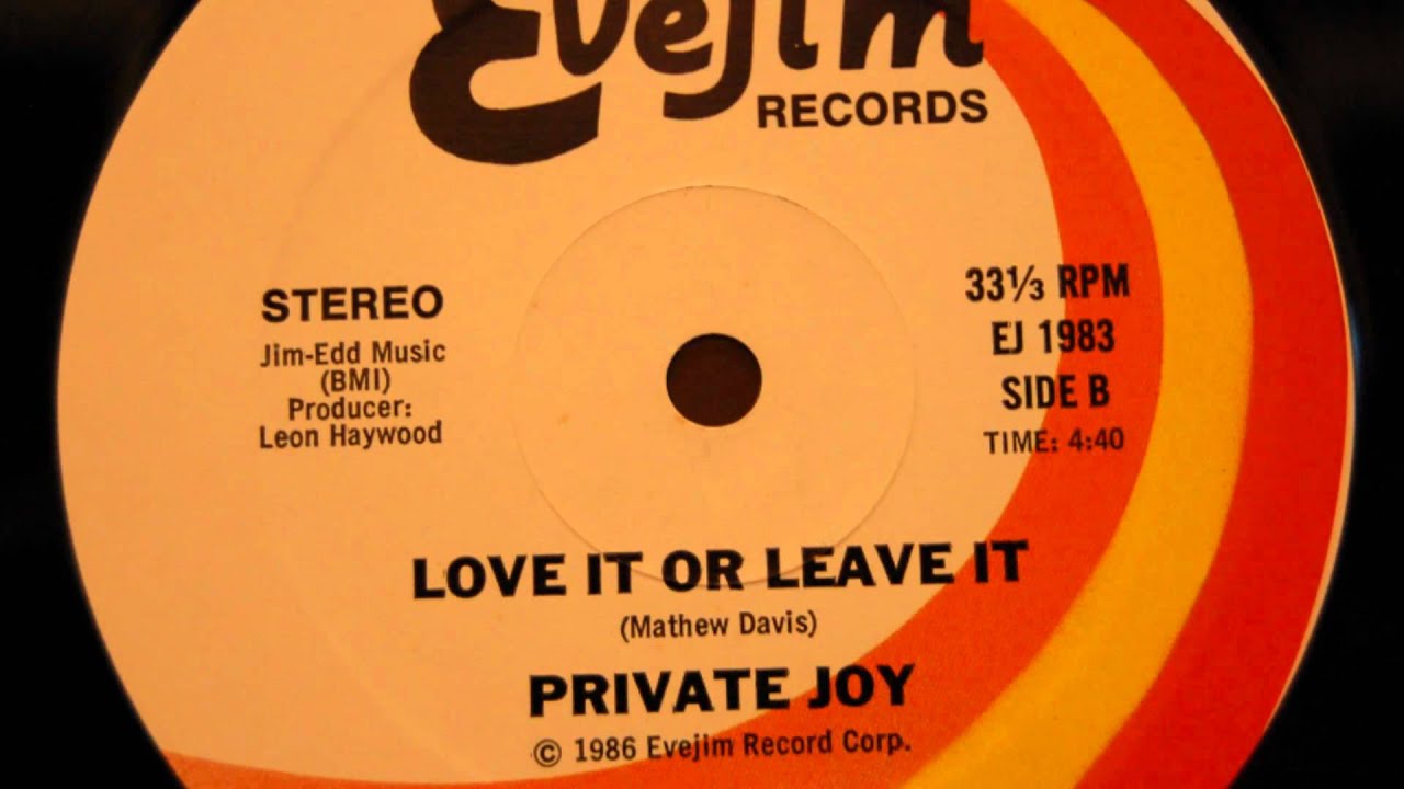 Private Joy-Love It Or Leave it