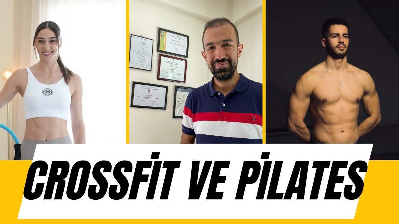💪 CrossFit mi Pilates mi? Hangisi size daha uygun? - PT Şifa Selçuklu ve Ezgin Akpınar