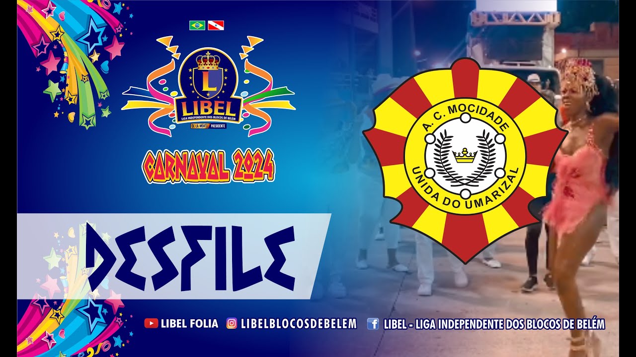 LIBEL - UNIDA DO UMARIZAL -  DESFILE - CARNAVAL 2024