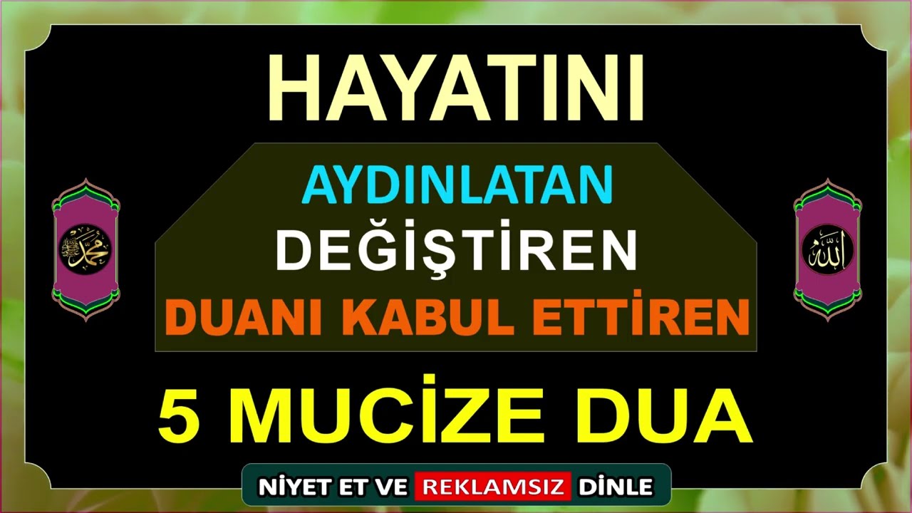 HAYATINI AYDINLATAN, DEĞİŞTİREN VE DUANI KABUL ETTİREN 5 MUCİZE DUA
