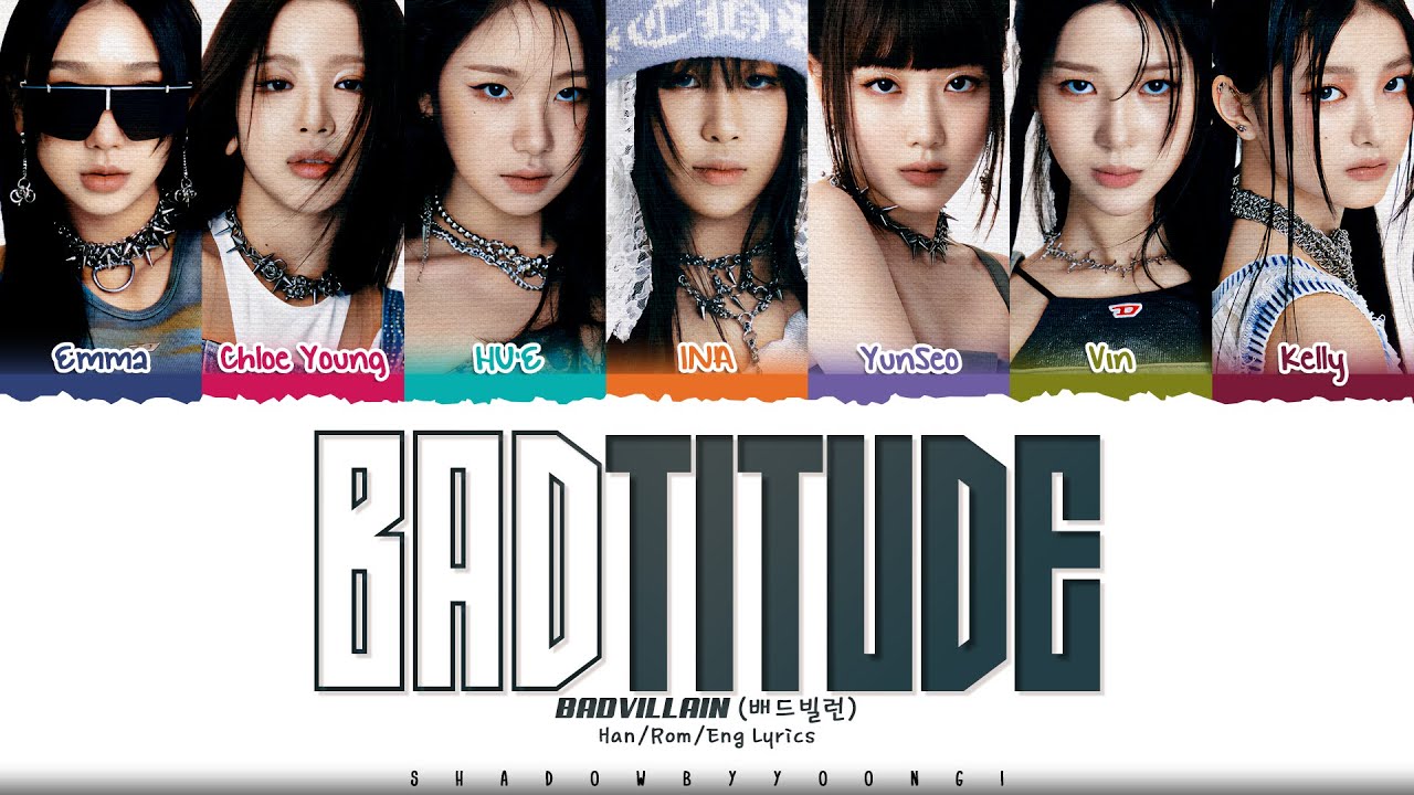 BADVILLAIN 'BADTITUDE (YAH-HO)' Lyrics (배드빌런 야호 가사) [Color Coded Han_Rom_Eng] | ShadowByYoongi