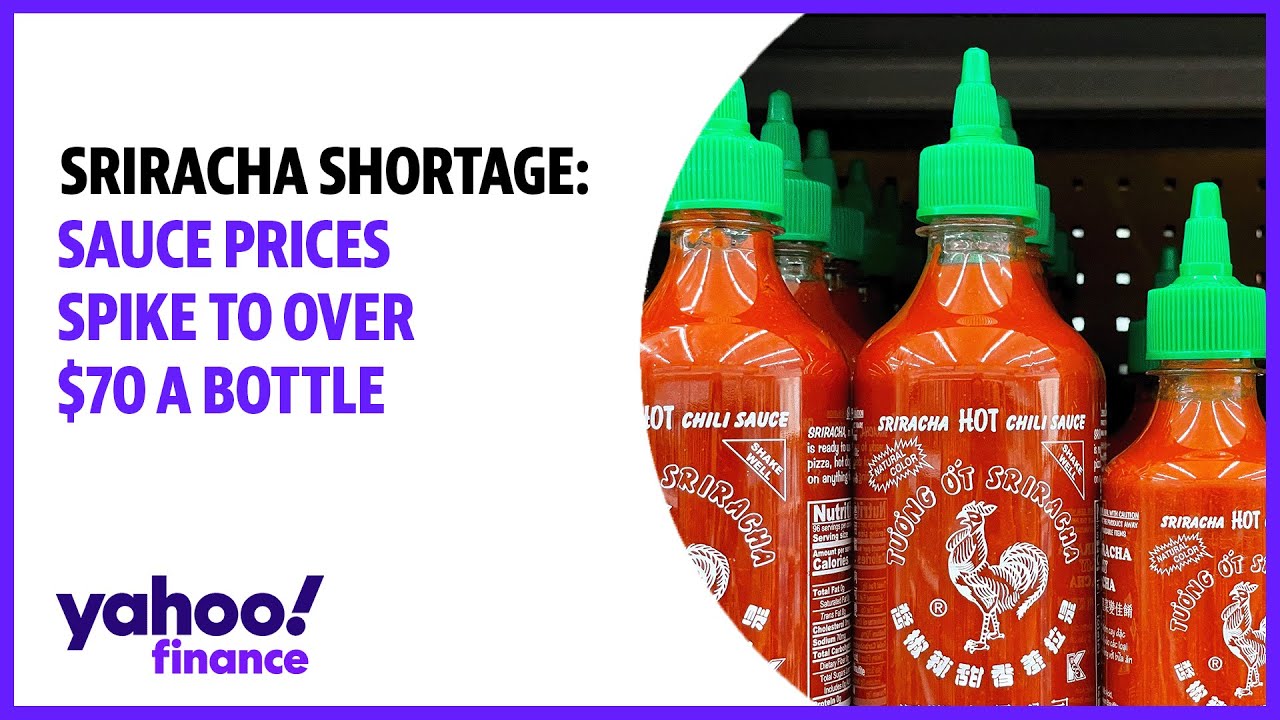 Sriracha shortage sees sauce prices spike to over $70 a bottle