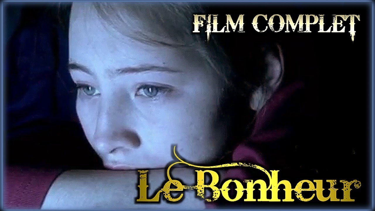 Le Bonheur | Film Complet en Fran&ccedil;ais |Drame