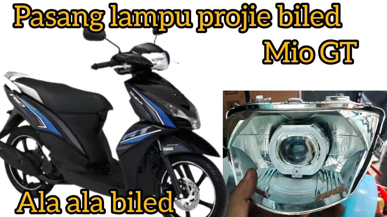 cara pasang projie biled di motor mio gt