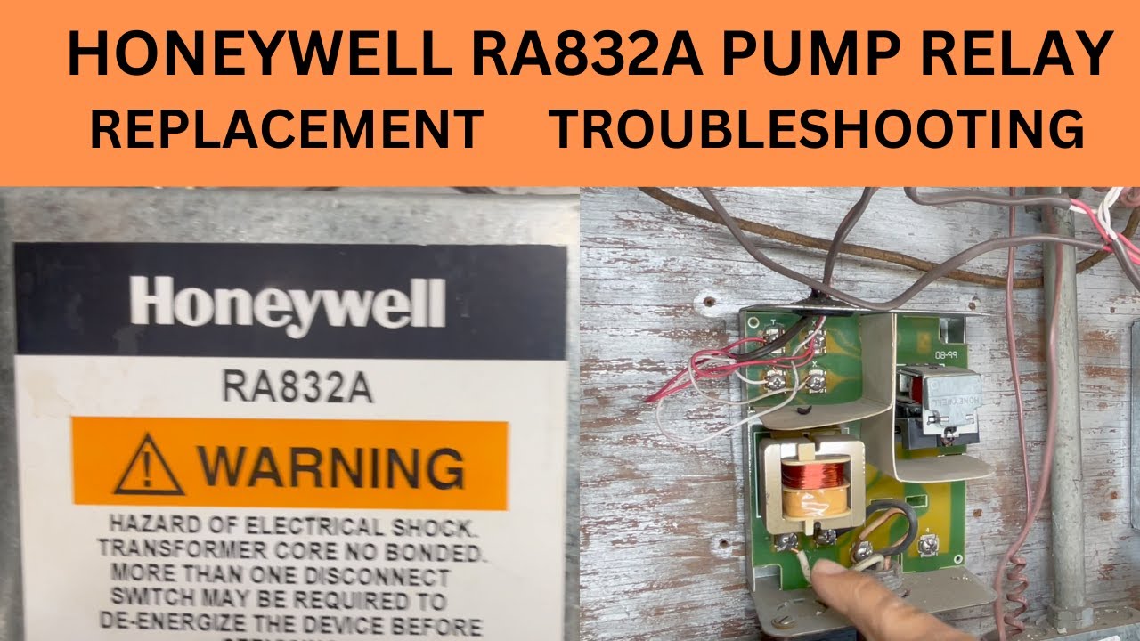 HONEYWELL RA832A PUMP RELAY REPLACEMENT.  TROUBLESHOOTING