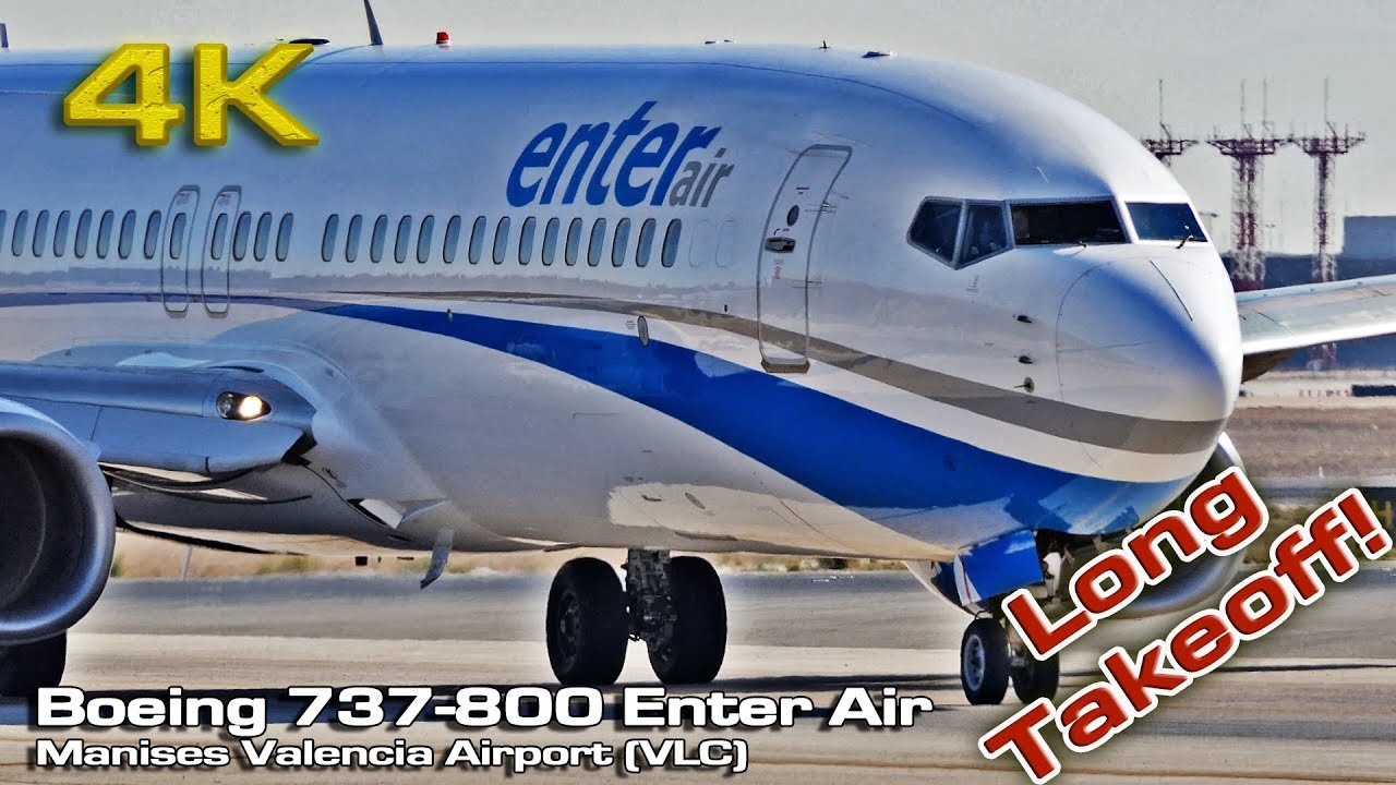 Boeing 737 Enter Air [4K] Long Takeoff (SP–ENG) Valencia RARE!