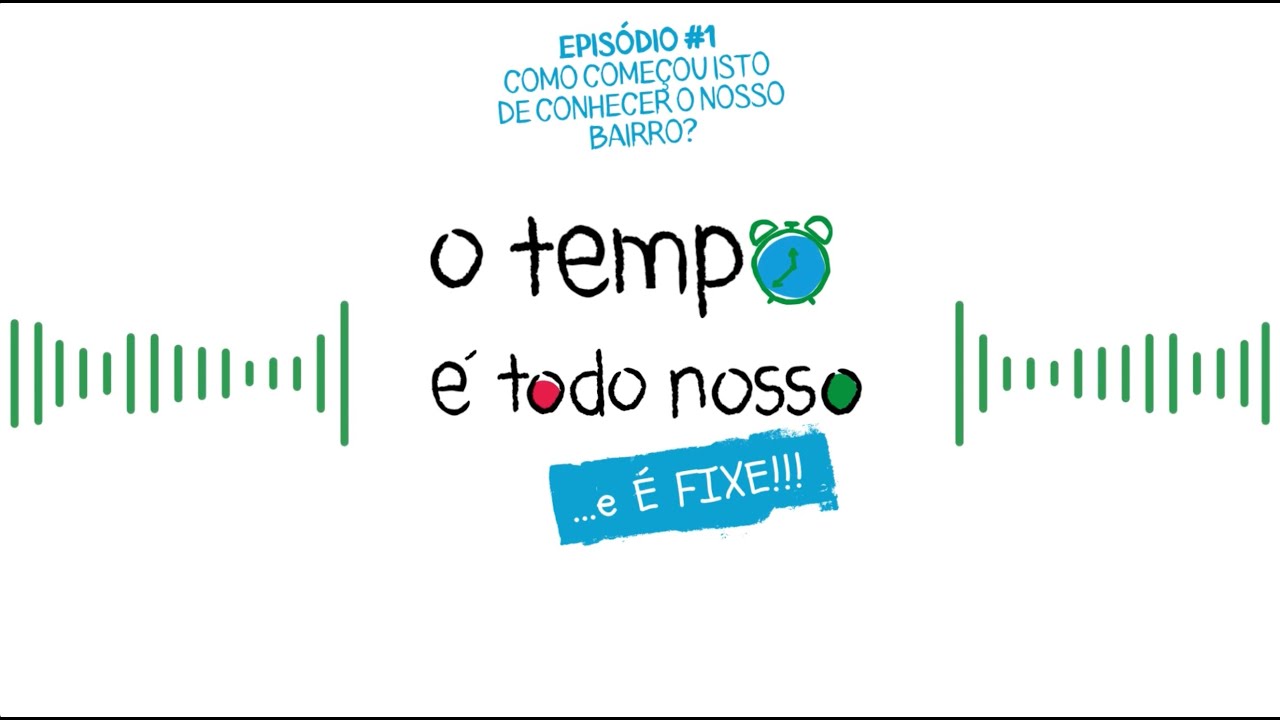 #1 - Como começou isto de conhecer o nosso bairro?
