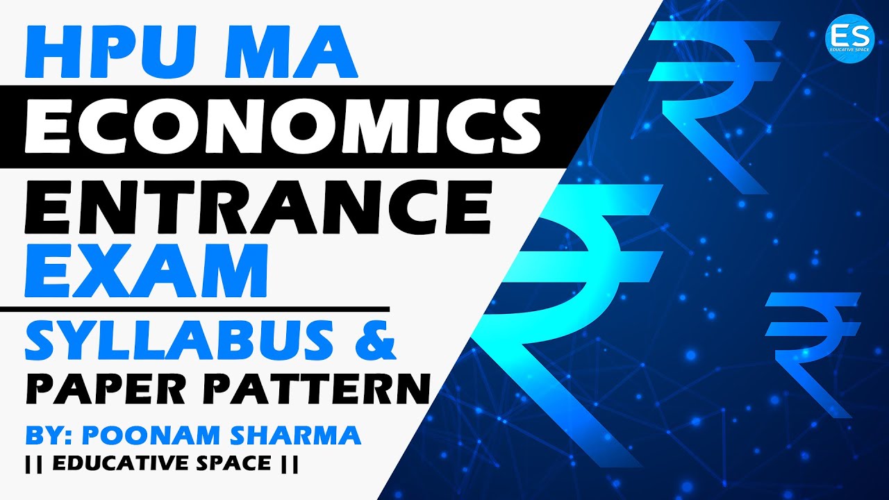How To Prepare HPU MA Economics Entrance Exam || Syllabus And Question Paper Pattern HPU MA Economic