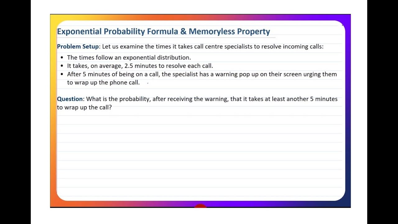 Using the Exponential Distribution Formula and Understanding the Memoryless Property