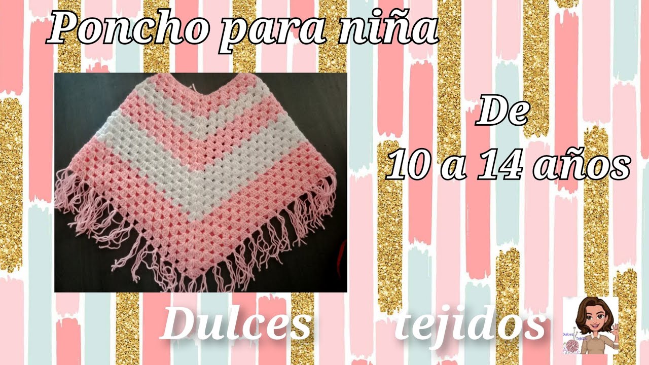 Poncho para niña de 10 a 14 años en crochet @Dulces Tejidos