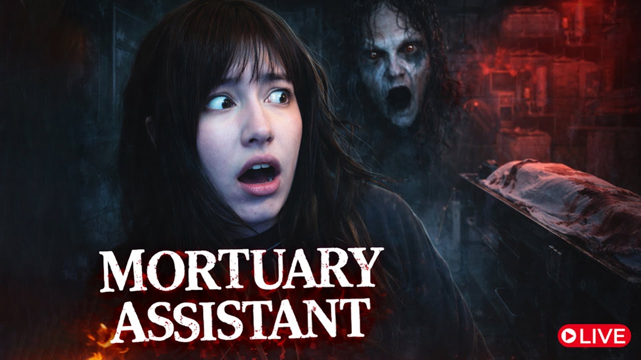 Im scared already!!!! | MORTUARY ASSISTANT