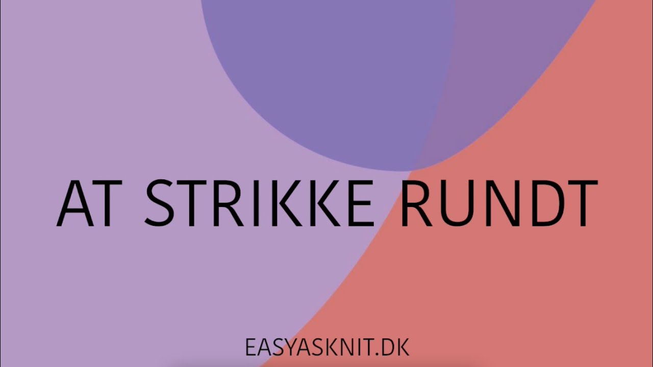 At strikke rundt