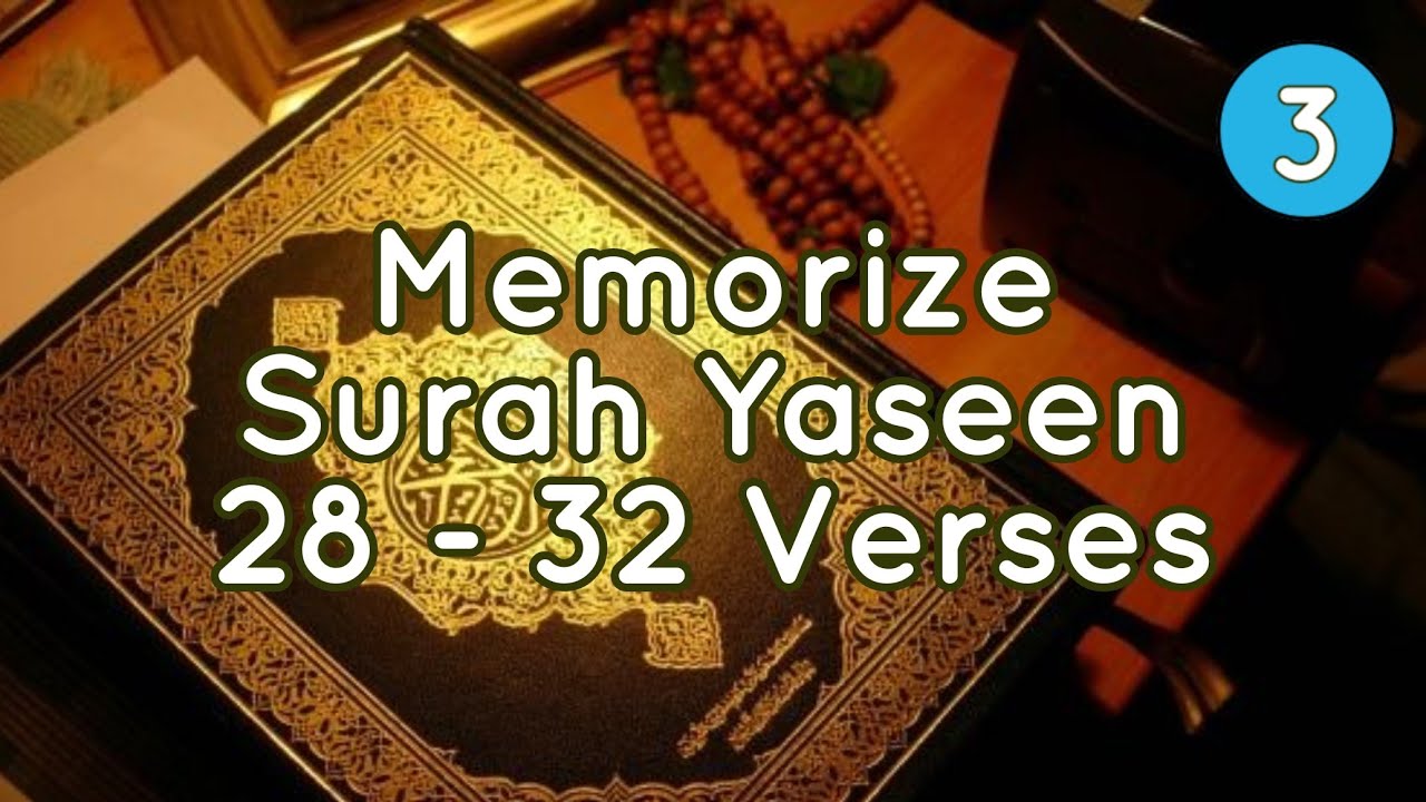 Memorize Surah Yaseen 28 -32 Verses