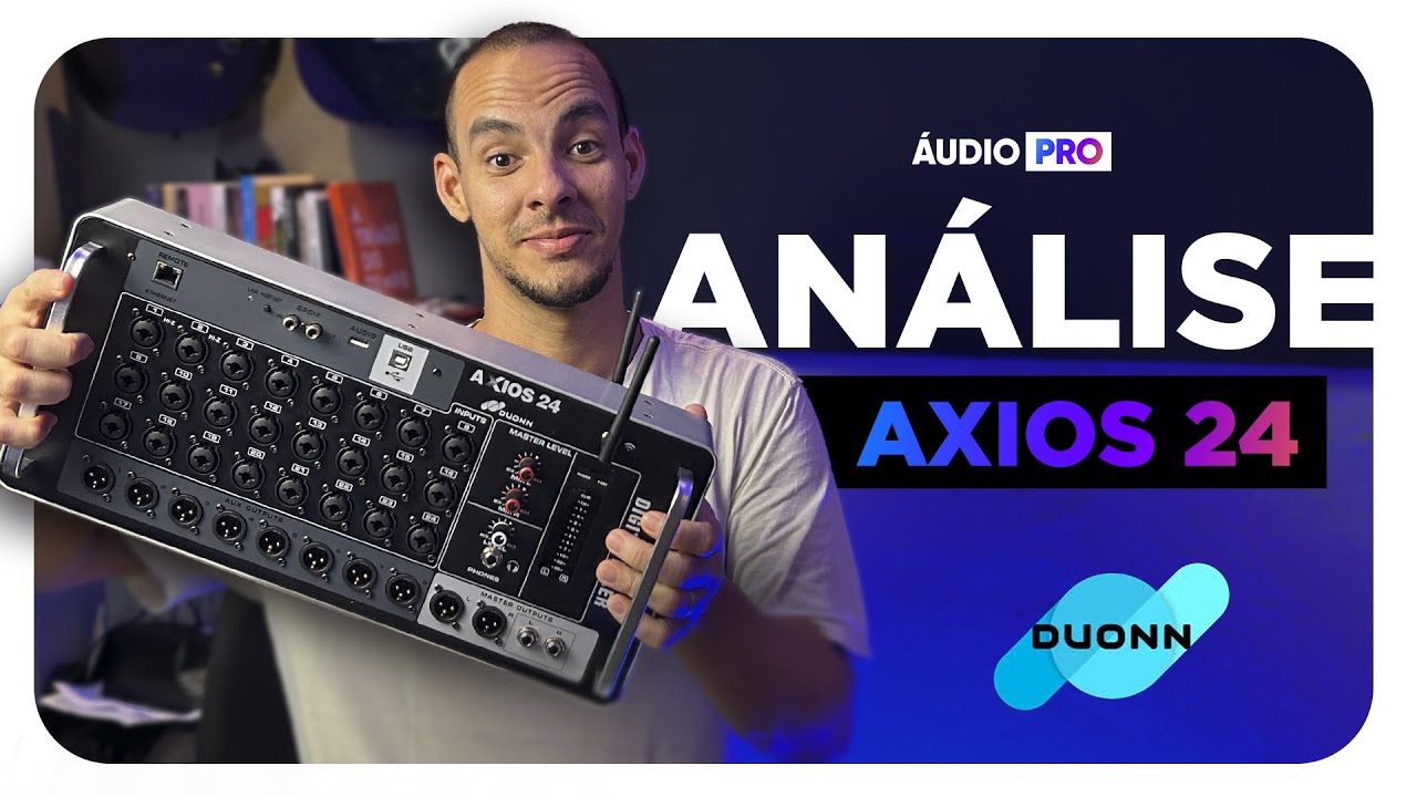 Análise COMPLETA DUONN AXIOS 24