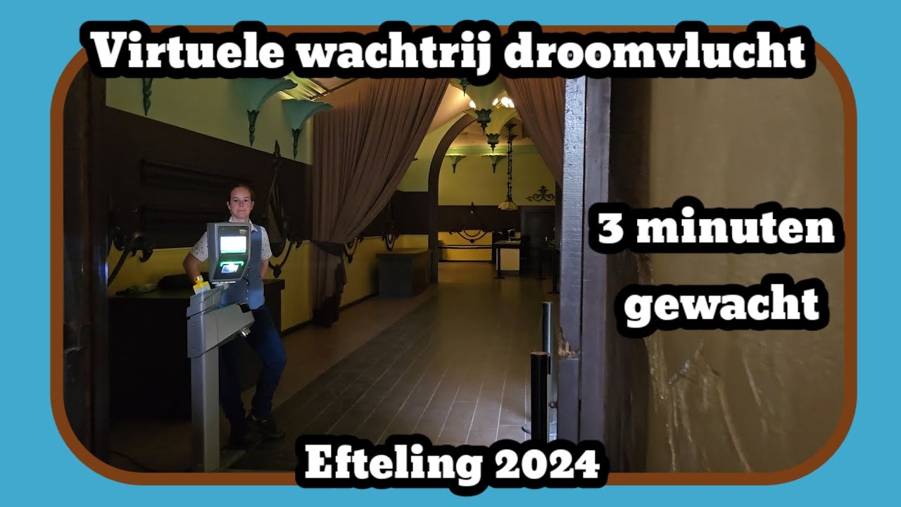 Virtuele wachtrij bij de droomvlucht [Efteling 2024]
