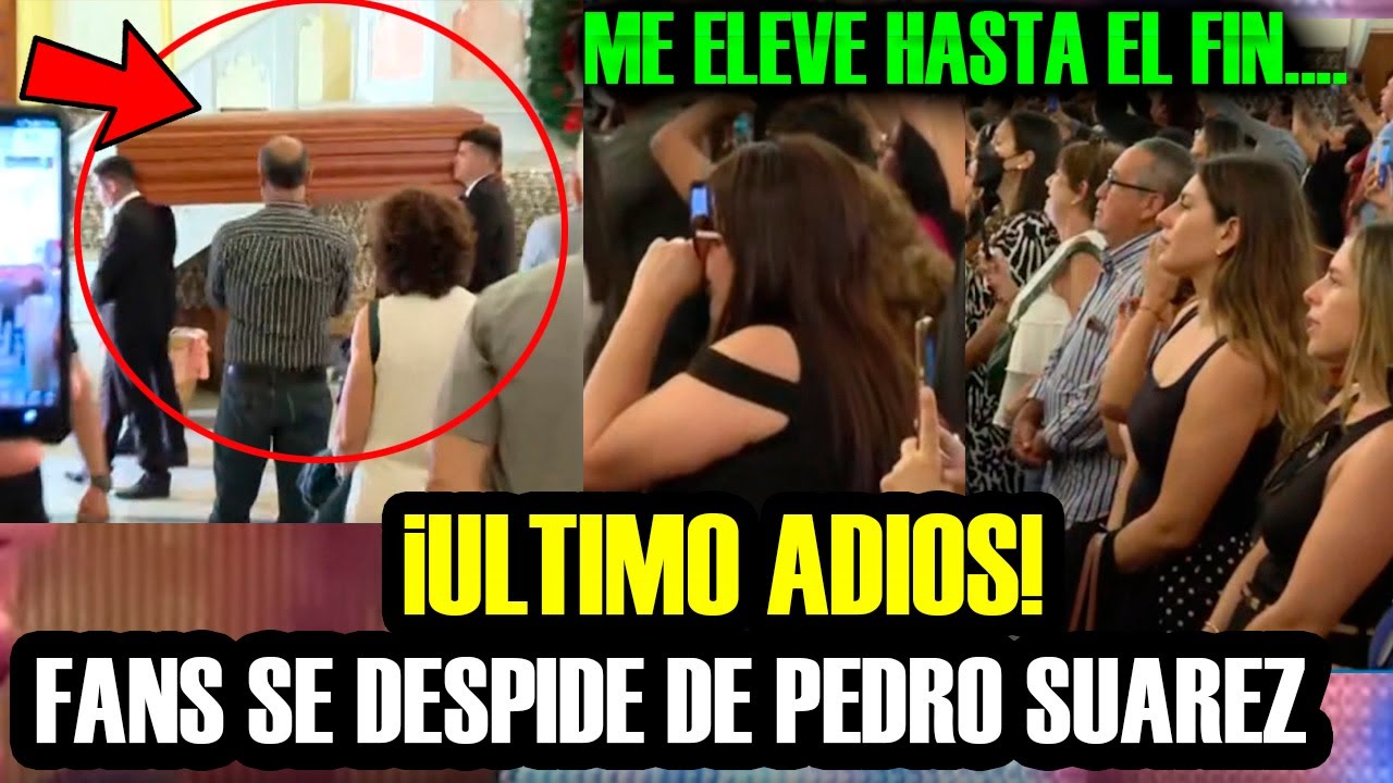 FANS FAMILIARES Y AMIGOS SE DESPIDEN DE PEDRO SUAREZ VERTIZ EN MISA