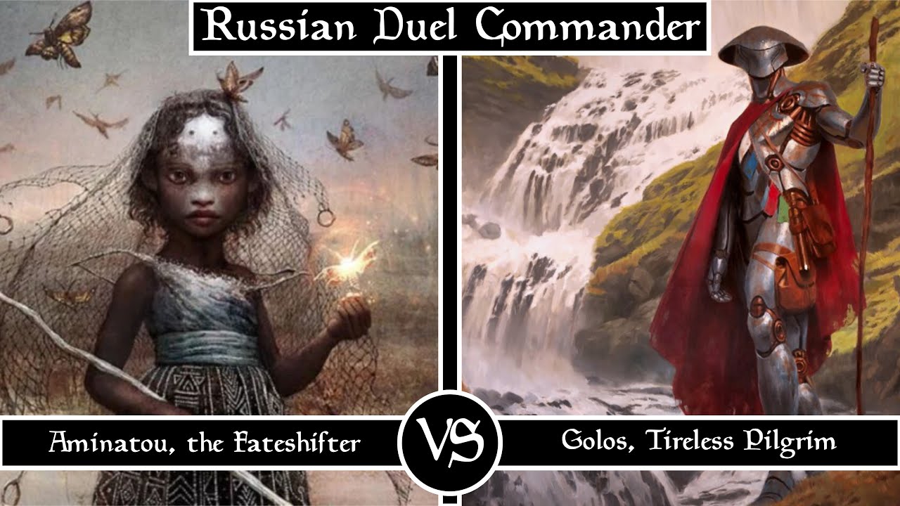 Aminatou the Fateshifter VS Golos Tireless Pilgrim. Russian Duel Commander