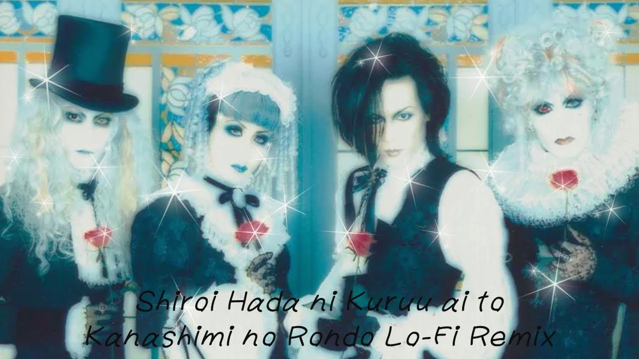 Malice Mizer - Shiroi Hada ni Kuruu ai to Kanashimi no Rondo Lo-Fi Remix