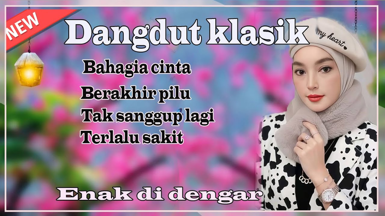 DANGDUT KLASIK YANG TENGAH VIRAL ENAK DIDENGAR SAATSANTAI