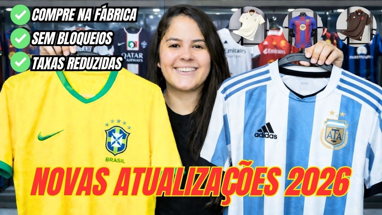 COMO IMPORTO CAMISAS DE TIMES ATUALMENTE
