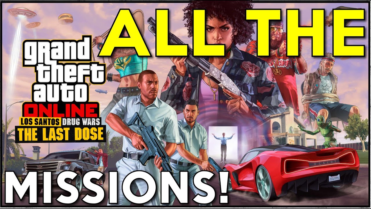 COMPLETING ALL THE LAST DOSE MISSIONS! GTA Online
