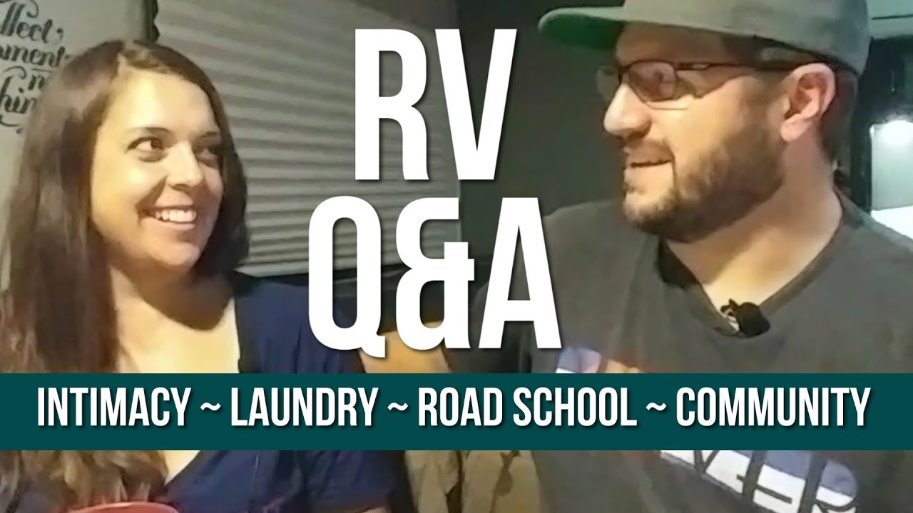 RV Q&A // Intimacy, Laundry, Road School [FAMILY OF 5 FULL TIME RV] Ep 17