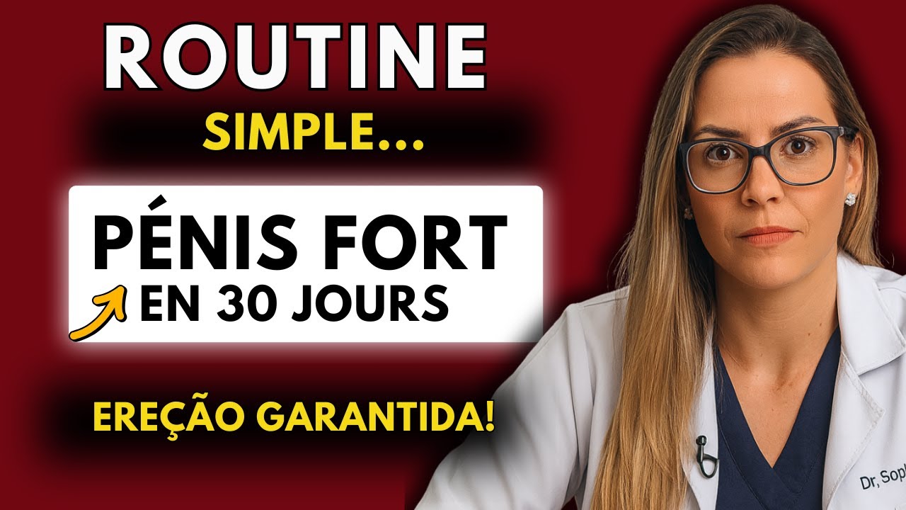 UNE UROLOGUE EXPLIQUE : ÉRECTION FORTE SANS MÉDICAMENTS | DOCTEURE SOPHIE MOREAU