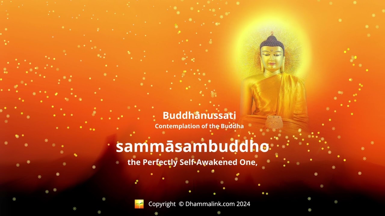 108 Buddhānussati (Contemplation of the Buddha) Chanting by Venerable Vajiradhāmma