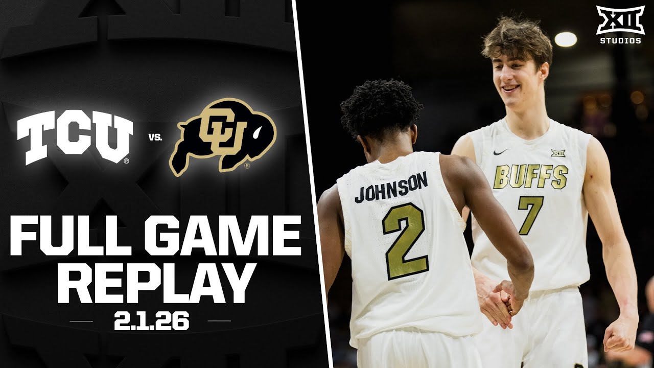 TCU vs. Colorado Full Game Replay (2.1.2026) | 2025-26 Big 12 Men's Basketball