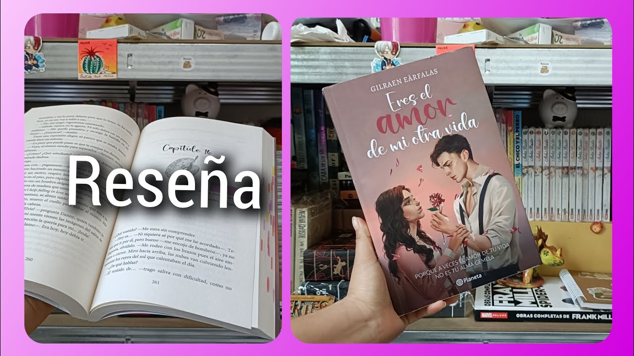 Reseña: Eres el amor de mi otra vida ♥️