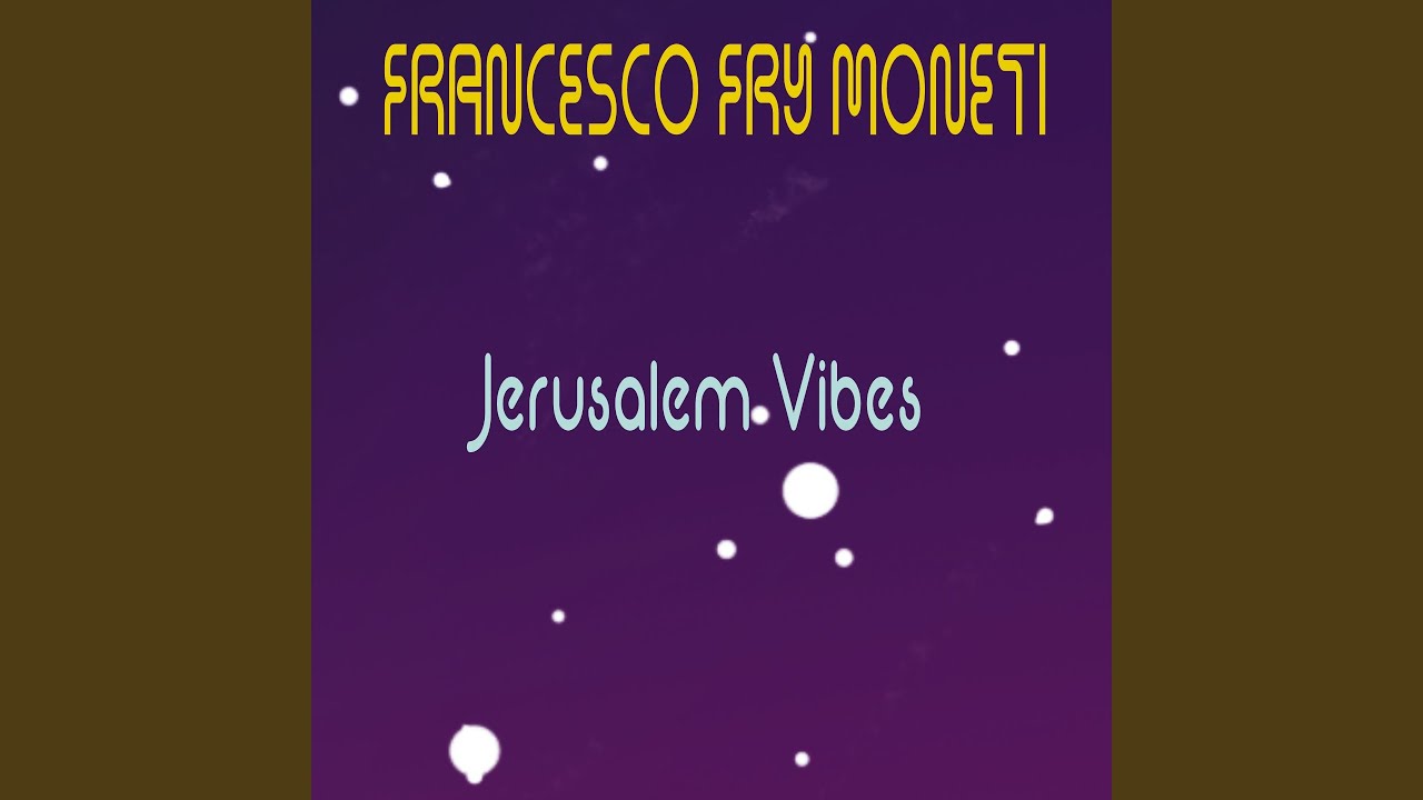 Jerusalem Vibes
