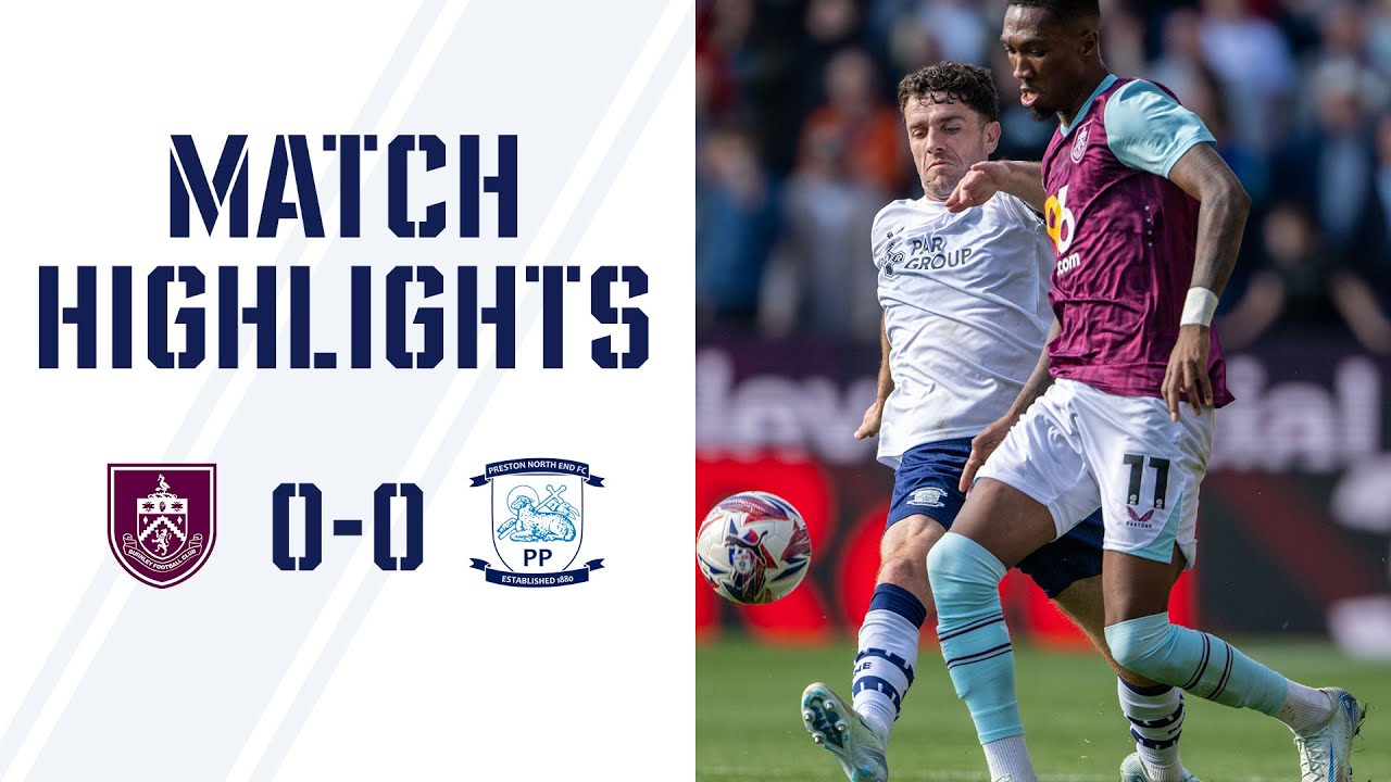 Highlights | Burnley 0-0 PNE