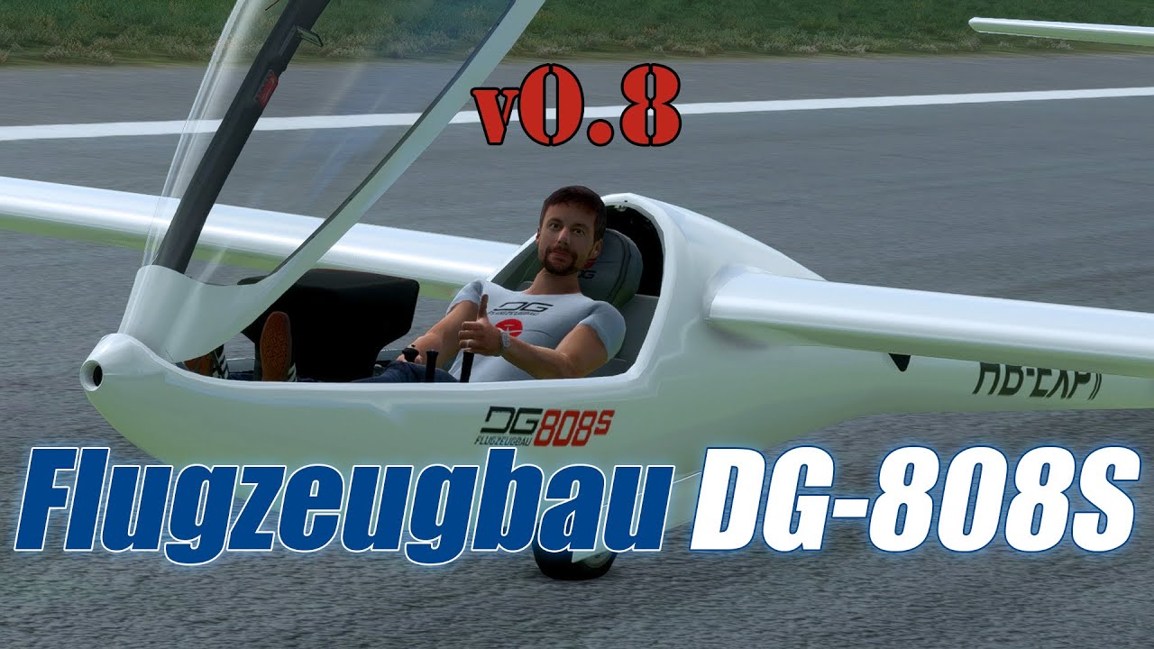DG Flugzeugbau DG-808S glider for MSFS - development review v0.8