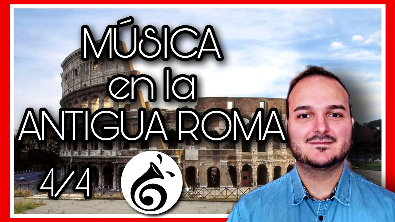 𝟱.- 🏛🎭Música en la ANTIGUA ROMA⚔🎶┃🎼Historia de la Música📚┃#2024 #historiadelamusica #Roma #educación
