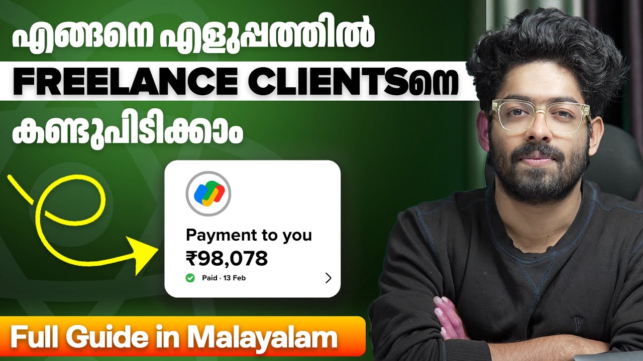 5 Ways To Find Clients As A Freelancer in 2025 | Malayalam Guide