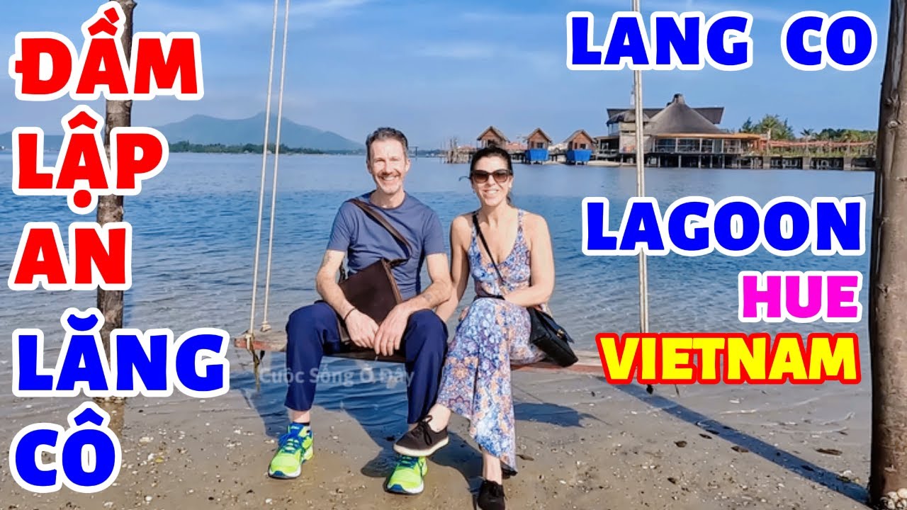 Đầm Lập An | Biển Lăng Cô | Lap An Lagoon | Lang Co Beach | Hue Vietnam | Cuoc song hue vietnam