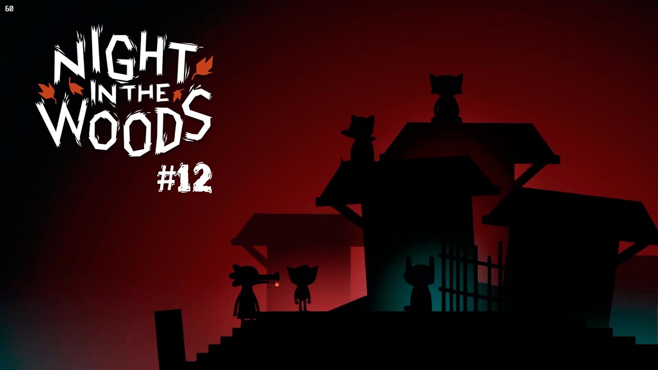 [Night in the Woods] #12 - поле Дженни, прогулка с Джермом, прогулка на кладбище с Би