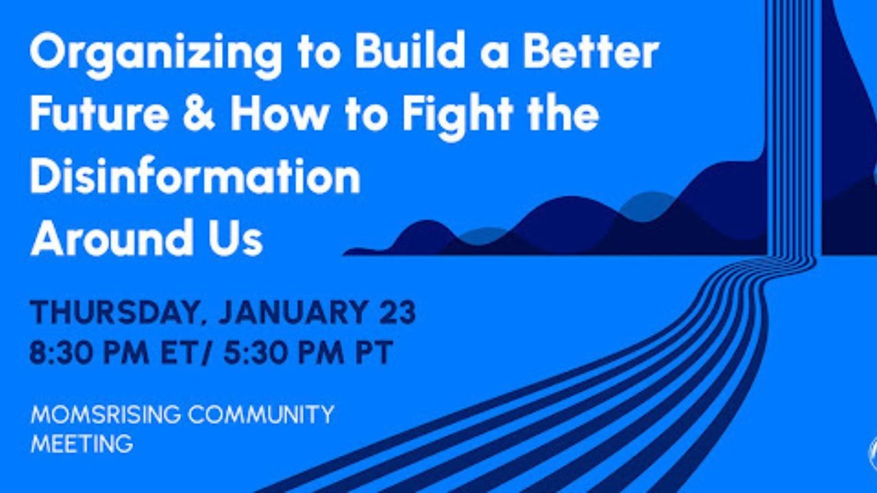 MomsRising Post-Inauguration Community Meeting: Organizing to Build a Better Future