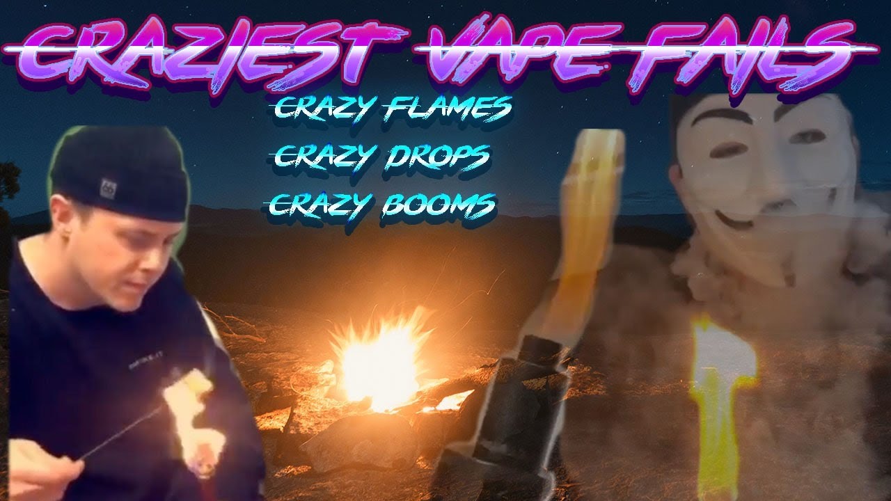 Vape Fails 2019 #1