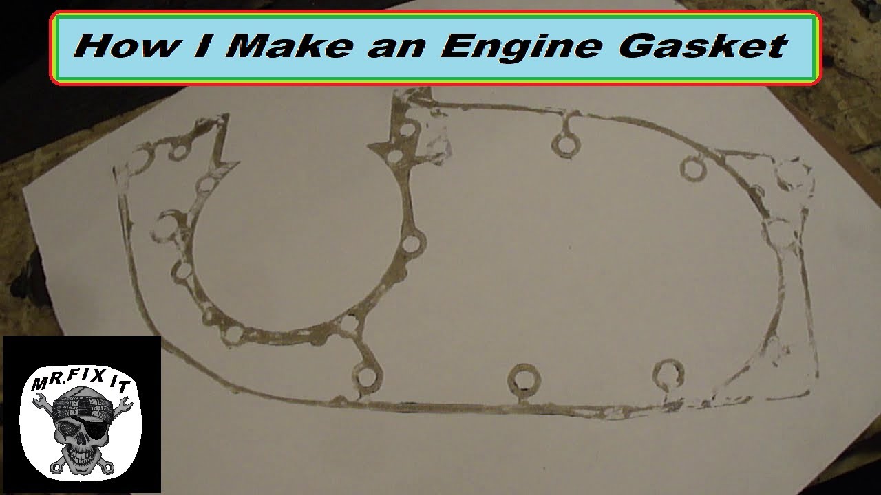 How I Make a Gasket