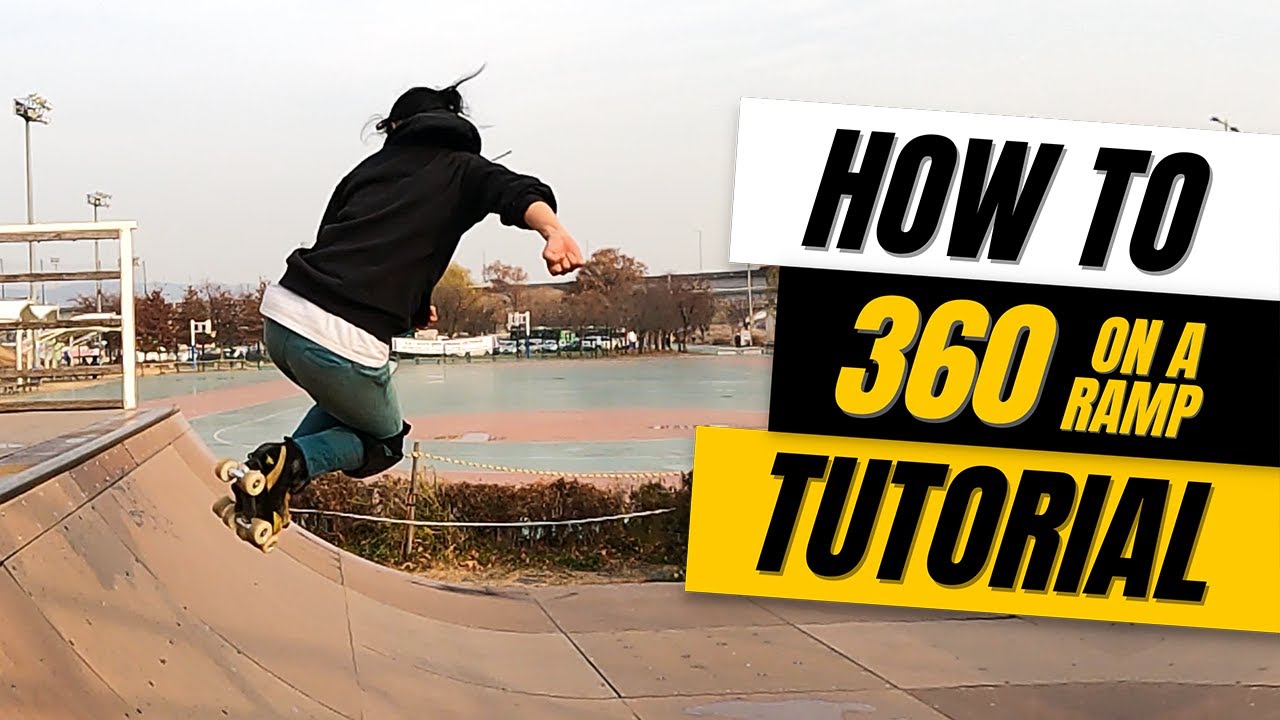 How to 360 on a Ramp on Roller Skates | Trick Tutorial