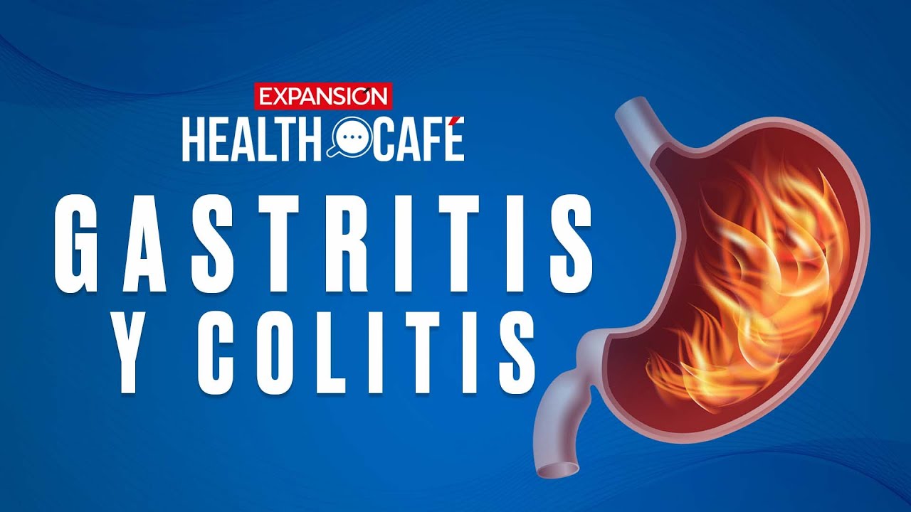 ¿Qué PROVOCA la GASTRITIS y COLITIS? | Ep.40 | Health Café