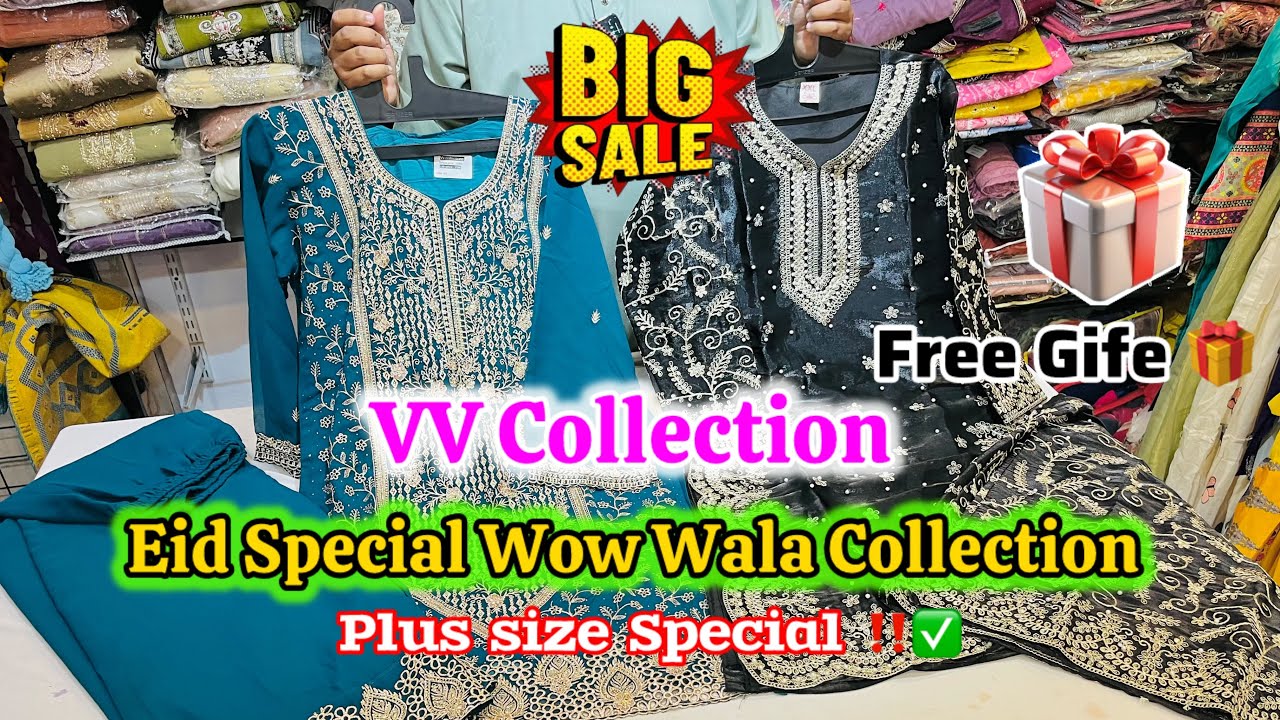 Eid Special Wow Wala Collection Aagaya | Premium Collection| Coordsets, Plus Size Special Jaldi Aaye