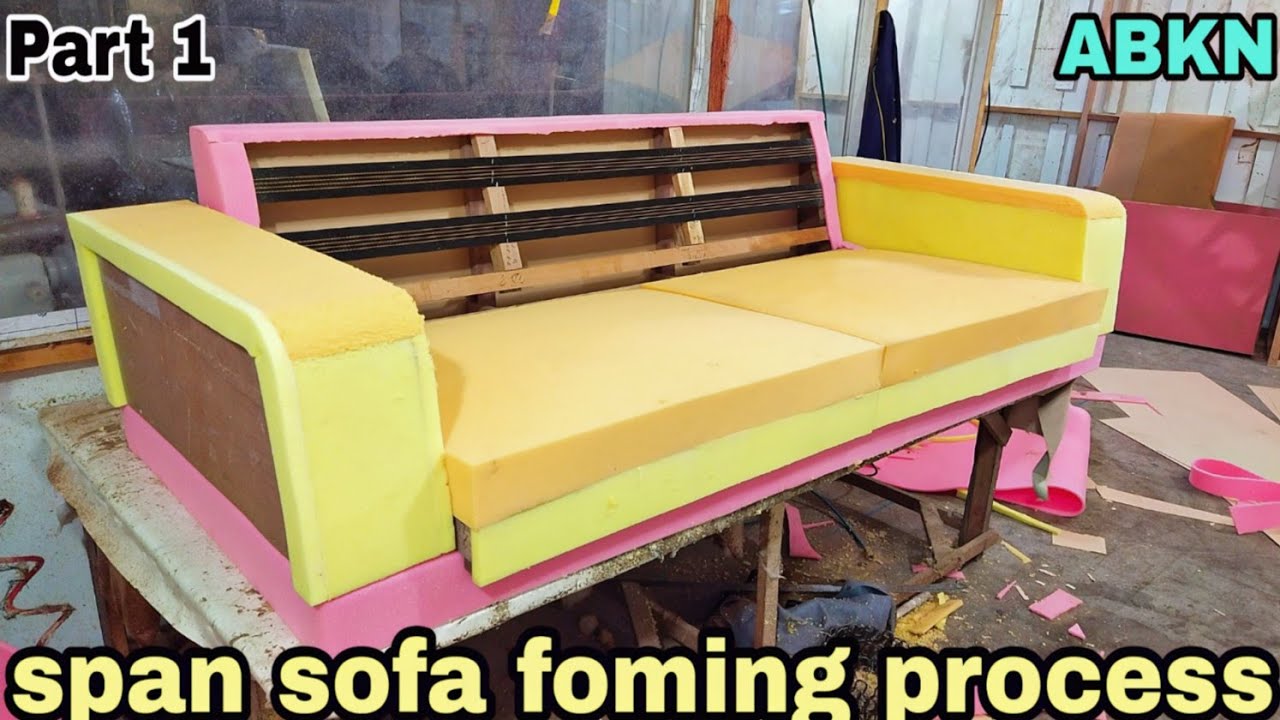 span sofa foaming process part (1) step by step easy
