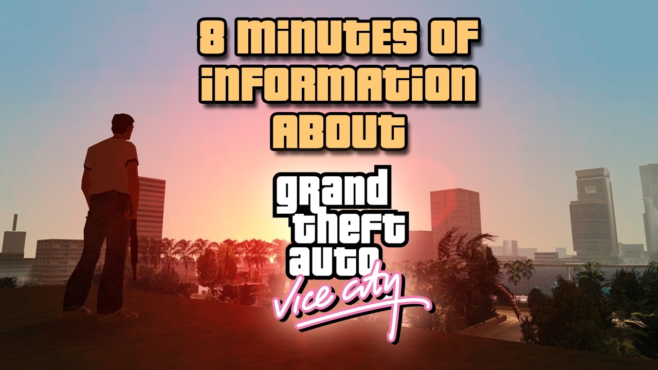 8 Minutes of Interesting Facts About GTA Vice City
