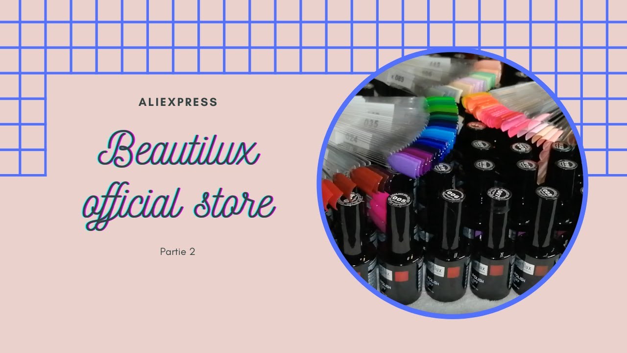 Beautilux aliexpress partie 2