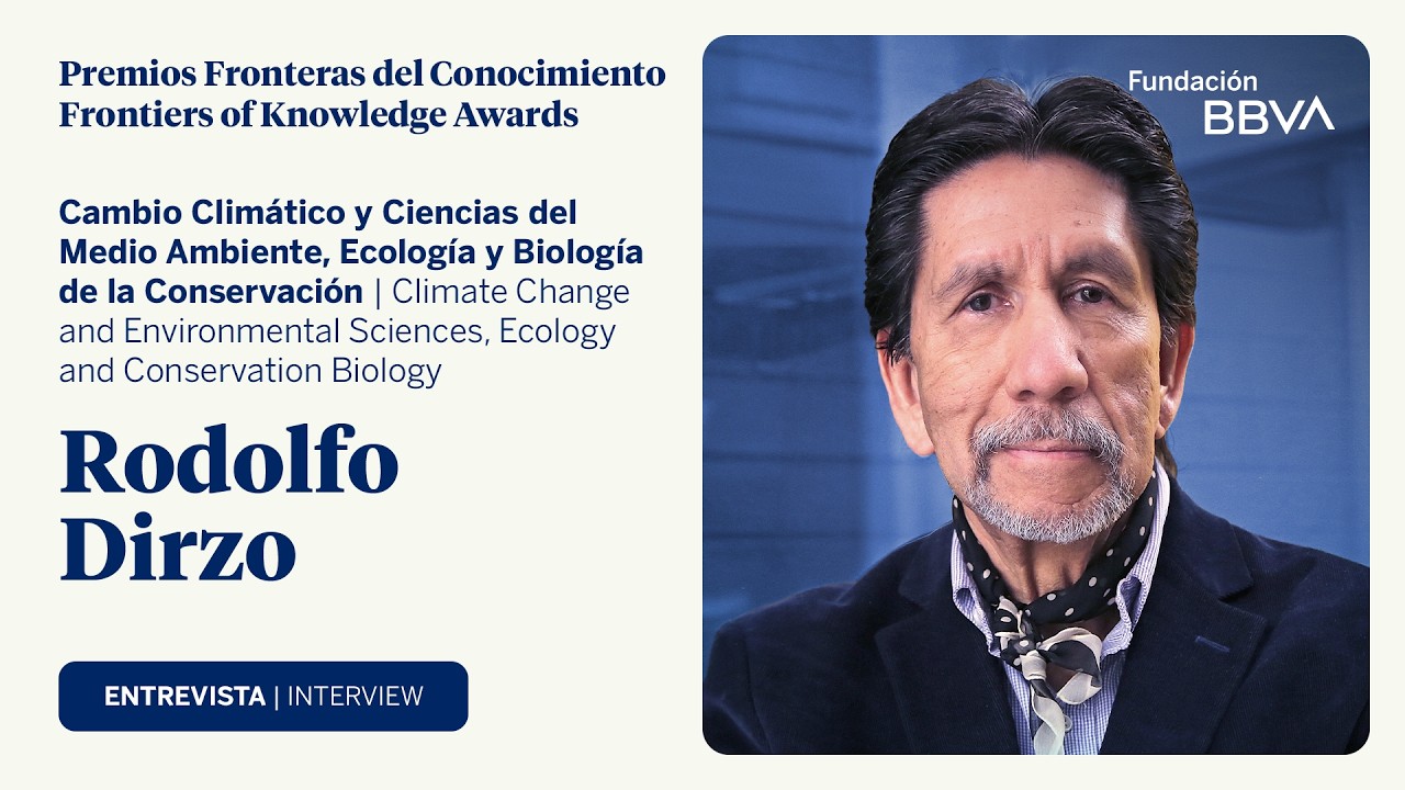 Entrevista con Rodolfo Dirzo, XVI Premio Fronteras del Conocimiento en Ecología