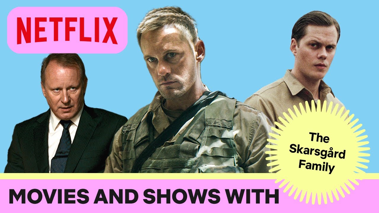 Movies and shows you need to watch with a Skarsgård