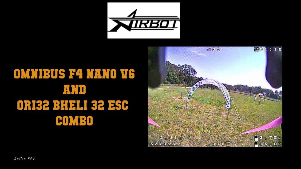 Review - Airbot Omnibus F4 Nano V6 and Ori32 Combo