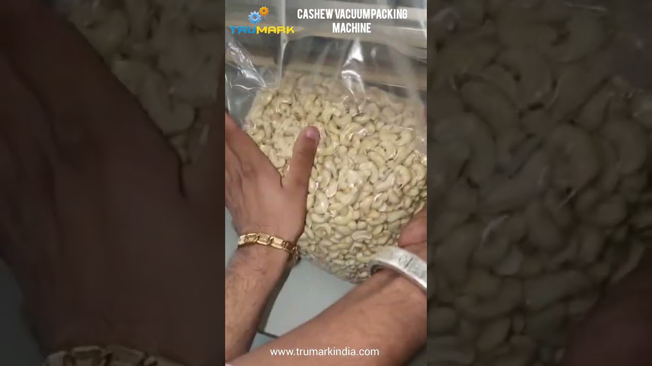 CASHEW VACUUM PACKING MACHINE